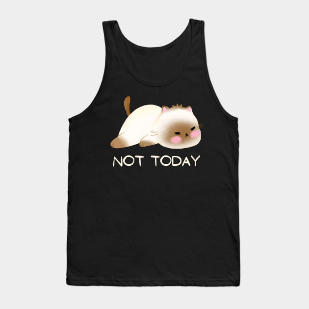 Lazy Cat Nope not Today funny sarcastic messages sayings and quotes Tank Top by BoogieCreates
